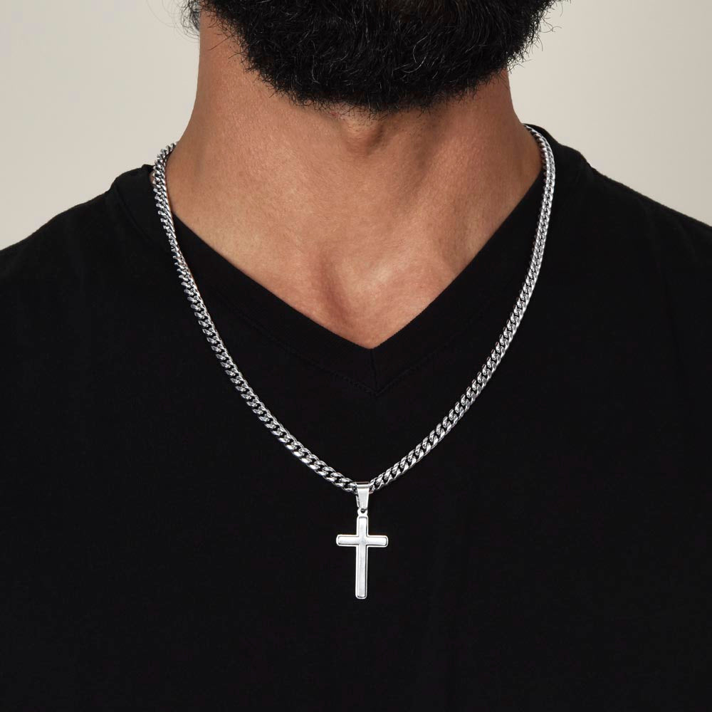 To my son - cuban chain with artisan cross