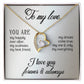 Forever love necklace - To my Love